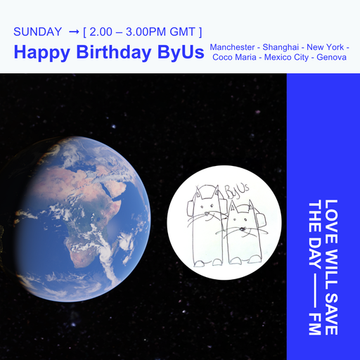 2025-03-16-Happy Birthday ByUs-Part I | LWSTD-FM