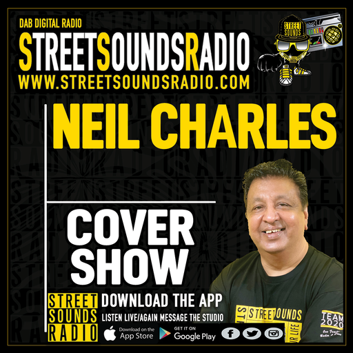 Cover Show with Neil Charles on Street Sounds Radio 1800-2000 14/11/2021