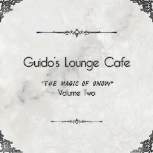 Album - Guido's Lounge Cafe, Vol. 2 - The Magic Of Snow (2014) (snippets)
