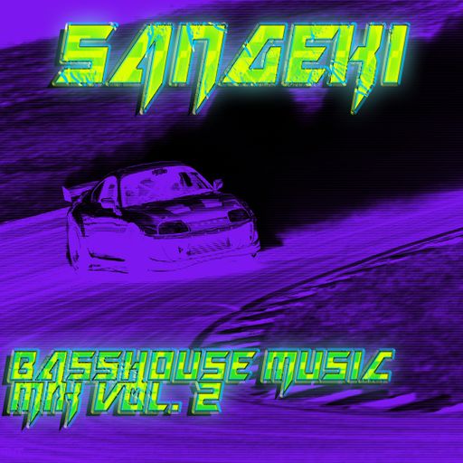 BASSHOUSE MUSIC MIX VOL. 2