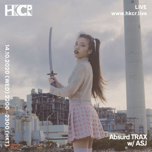 Absurd TRAX w/ ASJ - 14/10/2020