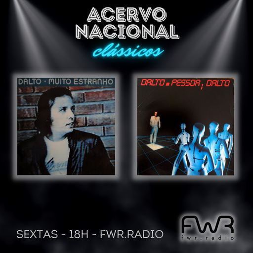 Acervo Nacional Clássicos - Dalto - Muito Estranho - Pessoa - 16.12.2022