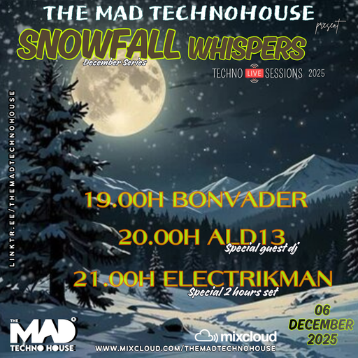 ALD13 / TMTH SNOWFALL WHISPERS TECHNO SESSIONS 06.12.25