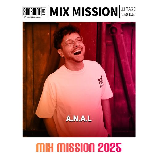 30.12.2025 - A.N.A.L. in the Mix | SunshineLive Mix Mission 2025
