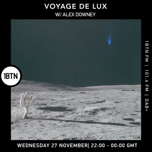 Voyage De Lux w/ Alex Downey - 27.11.24
