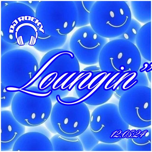 Loungin; 12th May - The Lounge Radio