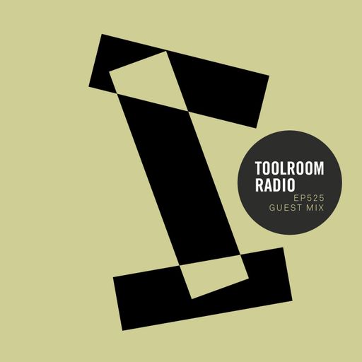 Toolroom Radio EP525 - Chus & Ceballos Guest Mix