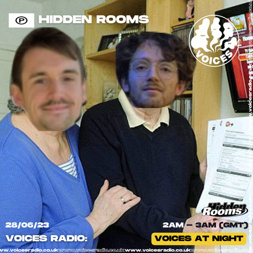 Hidden Rooms - 28/06/23 - Voices Radio