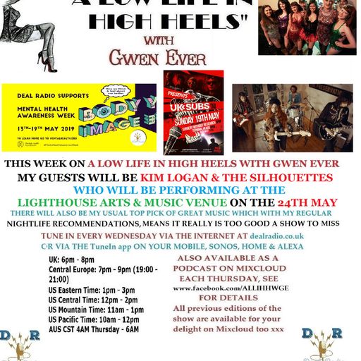 A LOW LIFE IN HIGH HEELS WITH GWEN EVER RADIO SHOW 15TH MAY 2019 EDITION