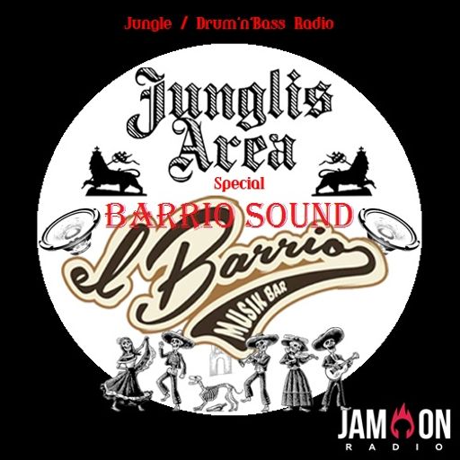 JunglisArea 120-20190309-T B-Dizzle Extravaganza El Barrio LIVE Special-Guestmix Barrio Sound