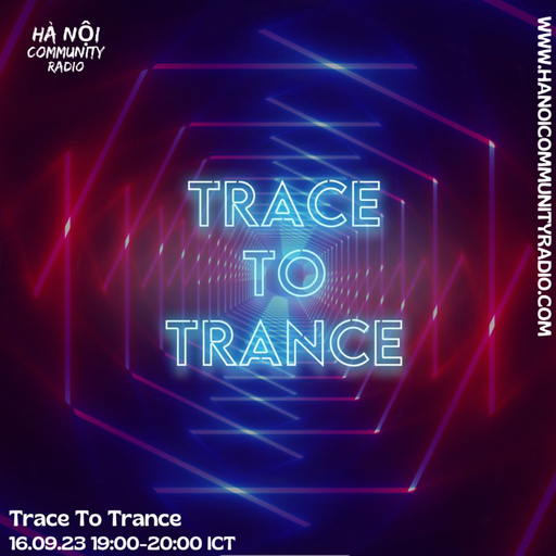 Trace To Trance w/ Transkyy 16.09.23