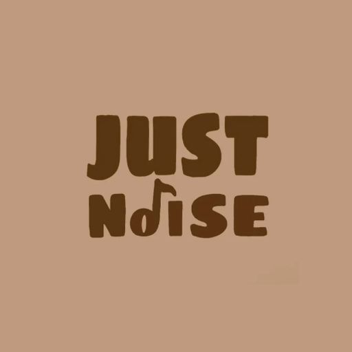 The Just Noise Show November