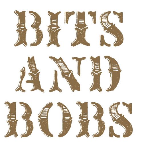 Bits and Bobs 
