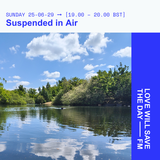 2025-06-29-Suspended in Air | LWSTD-FM