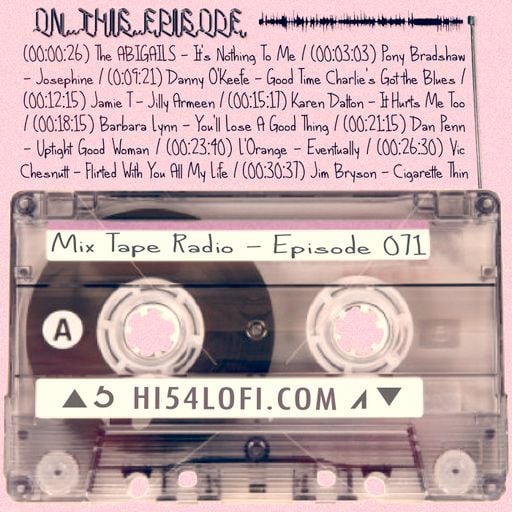 MIX TAPE RADIO | EPISODE 071