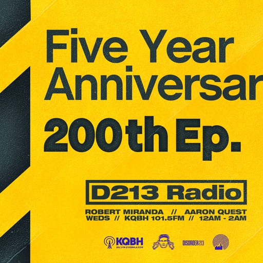 D213 RADIO 10/15/25 - 5 Year Anniversary - Los Angeles - Underground Electronic Music - Mix Show