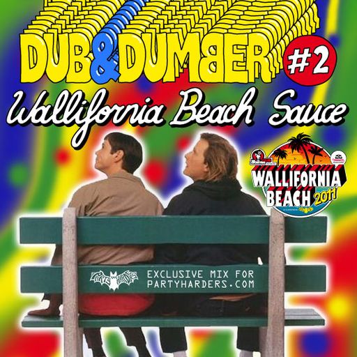 PARTY HARDERS SQUAD / Dub & Dumber #2