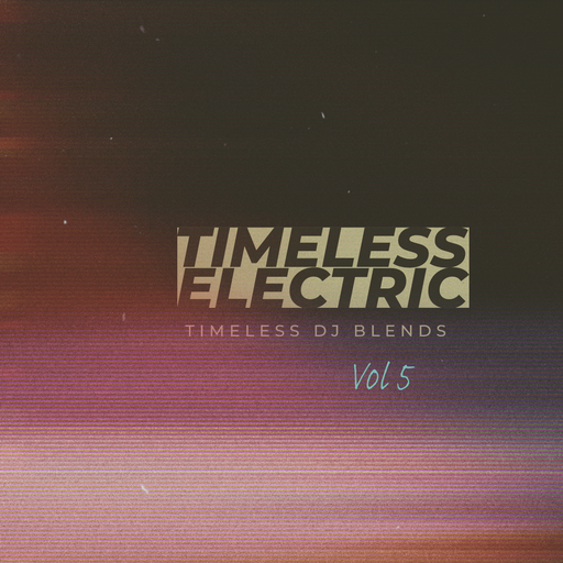 Timeless Electric Vol 5