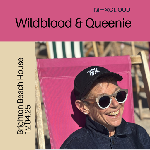 Wildblood and Queenie: Brighton Beach House 12.04.25
