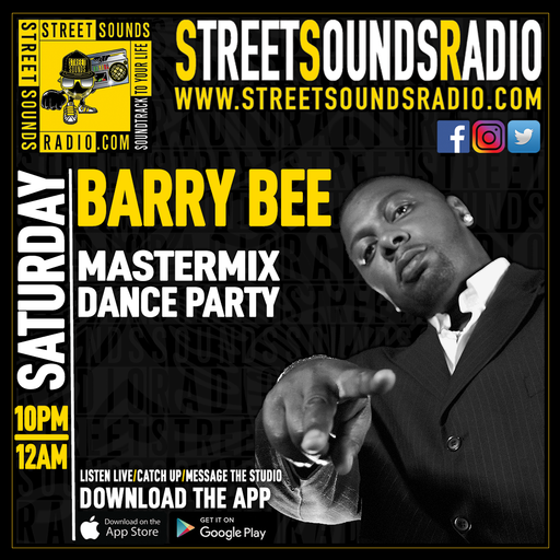 Mastermix Dance Party with Barry Bee on Street Sounds Radio 15-04-2023
