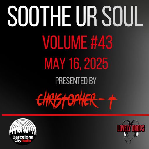 Soothe UR Soul Volume 43