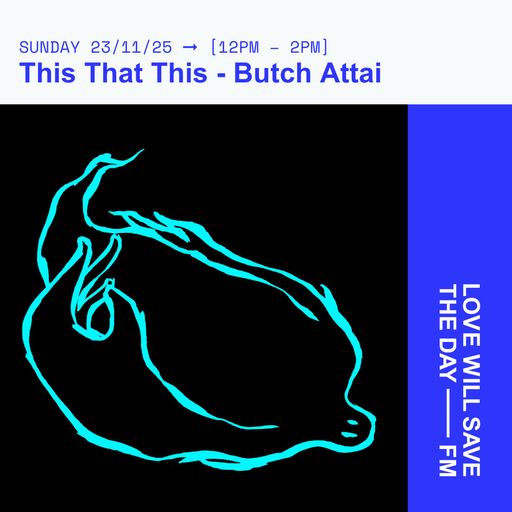 2025-11-23 This That This | LWSTD-FM