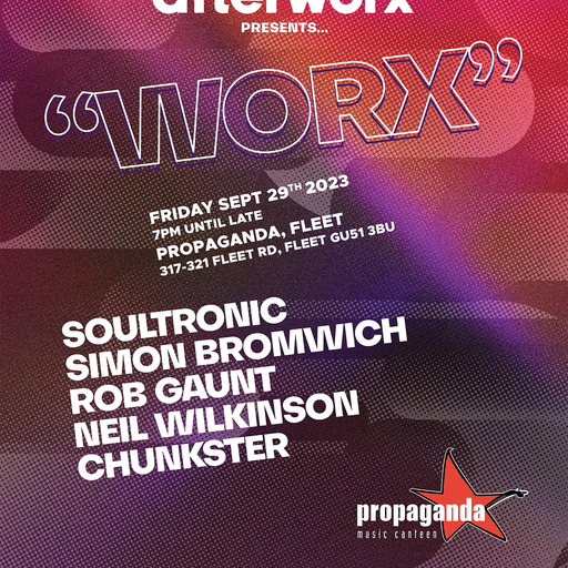 "Worx" Propaganda, Fleet - September 29th 2023