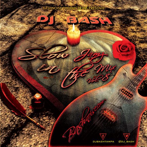 DJ Bash - Slow Jamz in the Mix 8