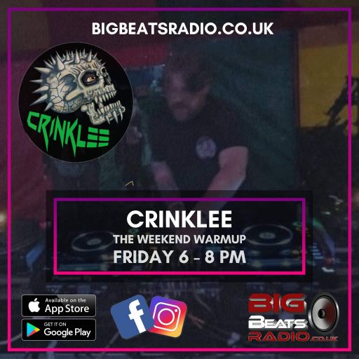 Dj Crnklee Weekend Warmup Show Big Beats Radio Live! 11.08.23