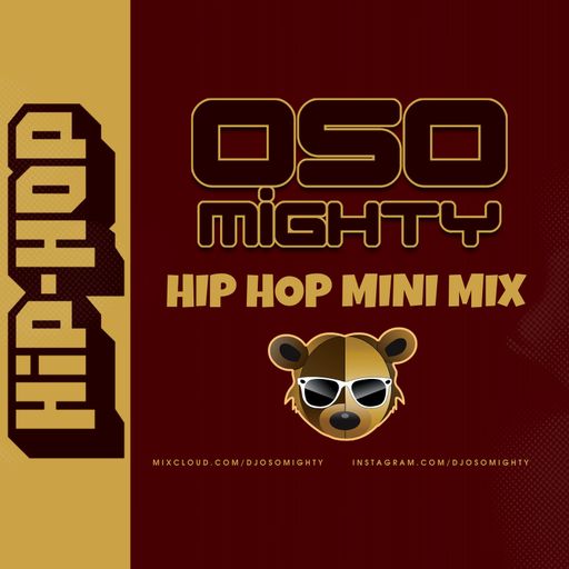 OSO's MINI STREET PARTY HIP HOP MIX 125