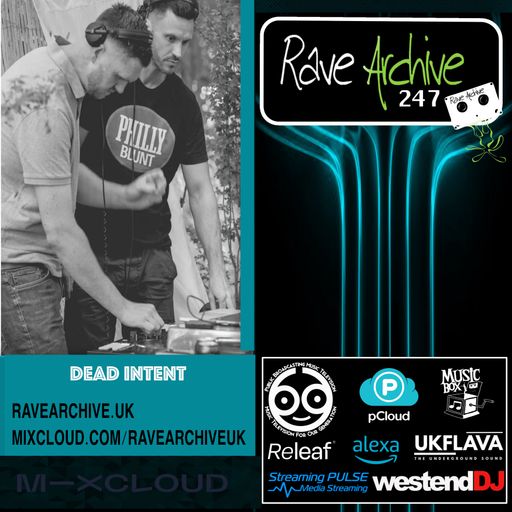 Dead Intent (Mix Of The Month) - Rave Archive Live - 18.08.25