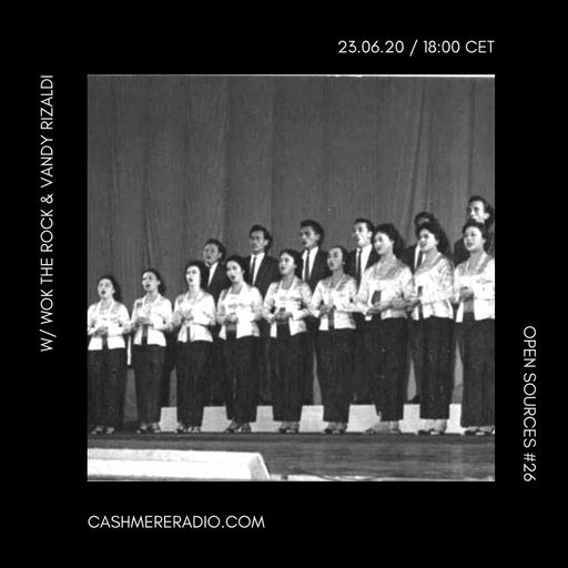 Open Sources #26: Indonesian Long Forgotten Songs w/ Wok the Rock & Vandy Rizaldy 23.06.2020