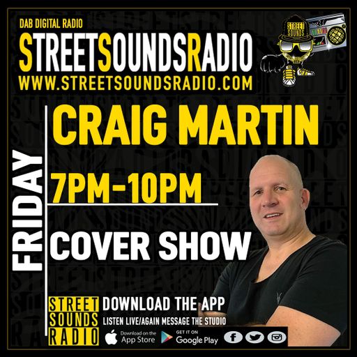 Cover Show with Craig Martin on Street Sounds Radio 1900-2200 30/07/2021