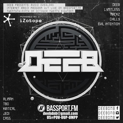 dEEb Presents: Audio Overload On @BassPortFM (10/25/2018) #bassportfm