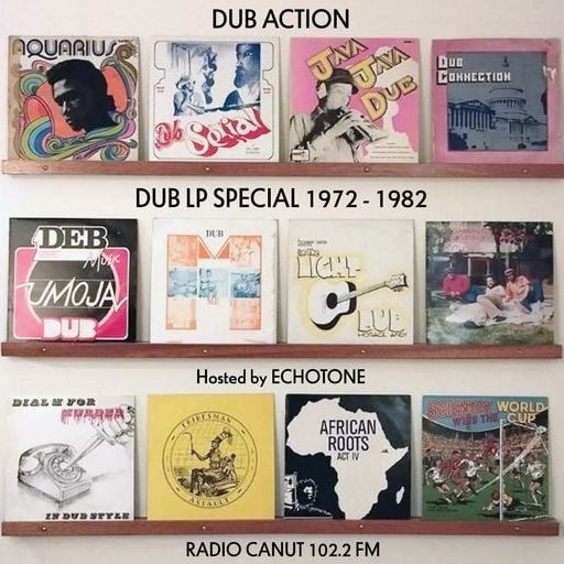 Dub Action 02 Oct 2023 - Radio Canut 102.2FM - Dub LP special 1972 - 1982