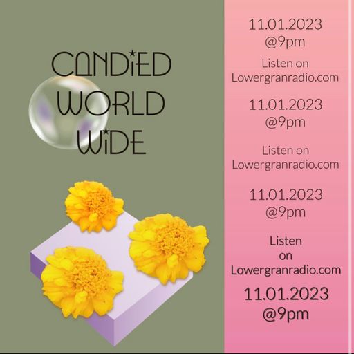 Candied World Wide (10.01.2023)