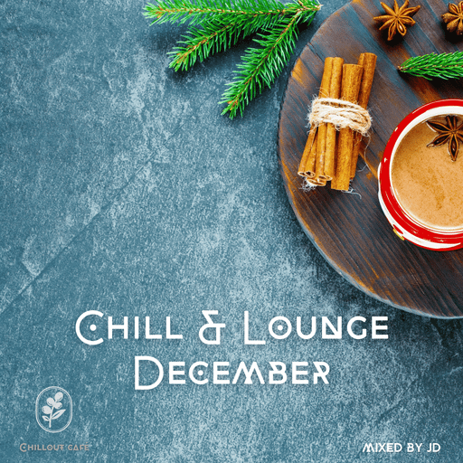 Chill & Lounge December