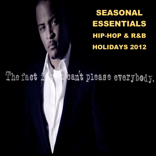 Seasonal Essentials: Hip Hop & R&B - 2012 Pt 5: Holiday Styles