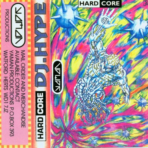 DJ Hype - Hardcore Vol 1 -  Yaman Studio Mix - 1993 (HYP01)