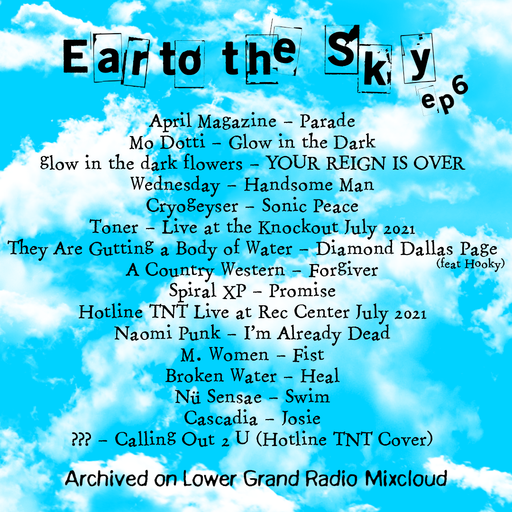 Ear to the Sky Ep.6 Oct 11th (Sets from Hotline TNT and Toner)