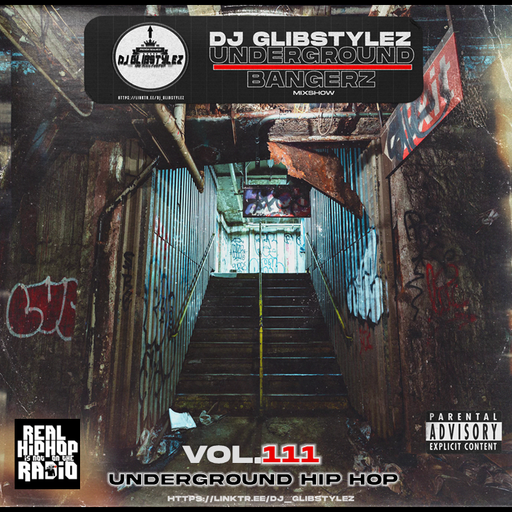 DJ GlibStylez - The Underground Bangerz Mixshow Vol.111