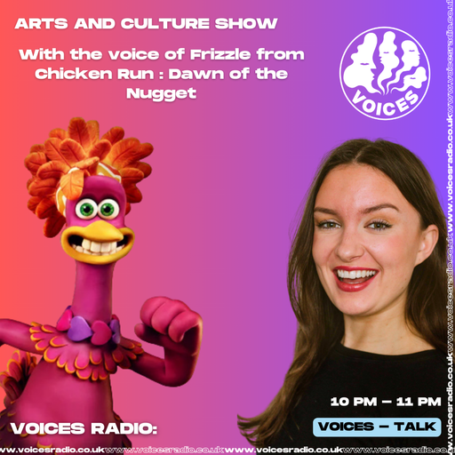 Art and Culture Show w/ Dulcie Whadcock ft. Frizzle - 04/03/24 - Voices Radio