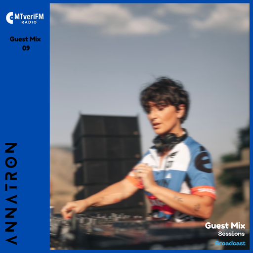 MtveriFM Guest Mix w/ Annatron