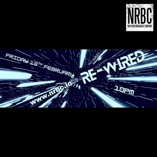 Re-Wired - 13.02.26