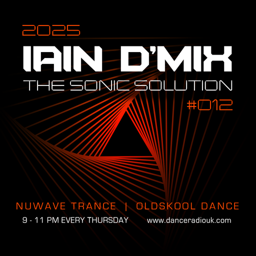 Iain D'Mix - The Sonic Solution - Dance UK - 20-03-2025