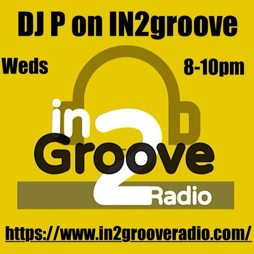 DJ P's In2Groove Radio Show 15-10-25