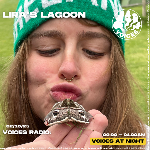 Lira's Lagoon 02/10/25 - Voices Radio