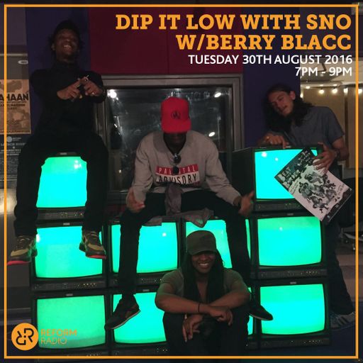 Dip It Low With SNO with Berry Blacc Tuesday 30th August 2016