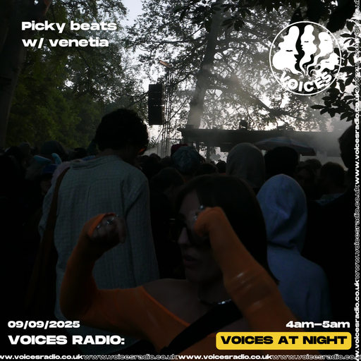Picky Beats w/ Venetia - 09/09/25 - [Voices Radio]