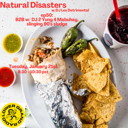 Natural Disasters ep.50 B2B w/ DJ 2 Yung 4 Mabuhey (01.25.2025)